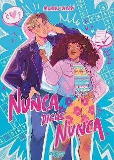NUNCA DIGAS NUNCA | 9788419467645 | DURÁN, MICHELLE | Libreria Geli - Librería Online de Girona - Comprar libros en catalán y castellano