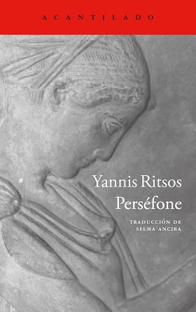 PERSÉFONE | 9788419958785 | RITSOS, YANNIS | Llibreria Geli - Llibreria Online de Girona - Comprar llibres en català i castellà