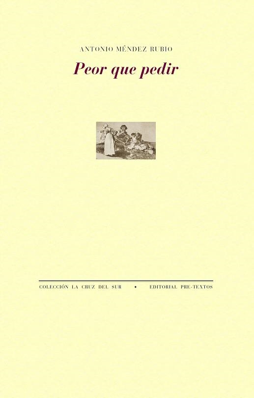 PEOR QUE PEDIR | 9788410309531 | MÉNDEZ RUBIO, ANTONIO | Llibreria Geli - Llibreria Online de Girona - Comprar llibres en català i castellà