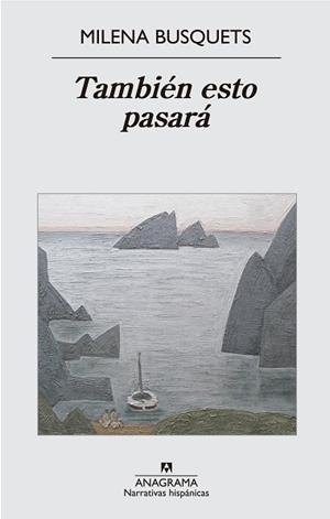 TAMBIÉN ESTO PASARÁ | 9788433997883 | BUSQUETS,MILENA | Llibreria Geli - Llibreria Online de Girona - Comprar llibres en català i castellà