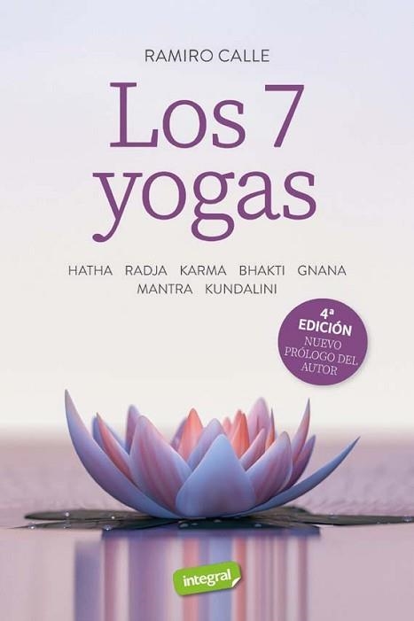 LOS 7 YOGAS | 9788491183020 | CALLE, RAMIRO | Llibreria Geli - Llibreria Online de Girona - Comprar llibres en català i castellà