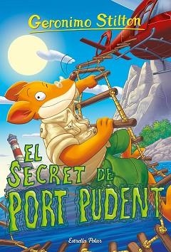 EL SECRET DE PORT PUDENT | 9791387519582 | STILTON, GERONIMO | Llibreria Geli - Llibreria Online de Girona - Comprar llibres en català i castellà