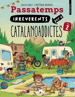 PASSATEMPS IRREVERENTS PER A CATALANOADDICTES-2 | 9788410028500 | VALS, LUCA | Llibreria Geli - Llibreria Online de Girona - Comprar llibres en català i castellà