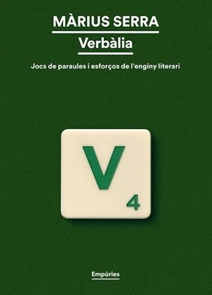 VERBÀLIA | 9788419729958 | SERRA, MÀRIUS | Libreria Geli - Librería Online de Girona - Comprar libros en catalán y castellano