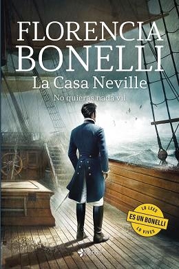 LA CASA NEVILLE. NO QUIERAS NADA VIL | 9788408303336 | BONELLI, FLORENCIA | Llibreria Geli - Llibreria Online de Girona - Comprar llibres en català i castellà
