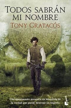 TODOS SABRÁN MI NOMBRE | 9788423367597 | GRATACÓS, TONY | Llibreria Geli - Llibreria Online de Girona - Comprar llibres en català i castellà