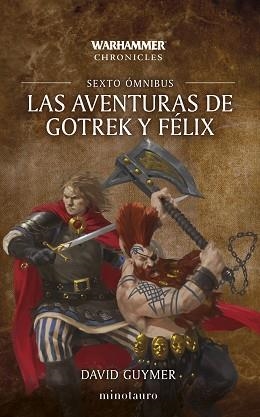 LAS AVENTURAS DE GOTREK Y FÉLIX OMNIBUS Nº 06/06 | 9788445018880 | GUYMER, DAVID | Libreria Geli - Librería Online de Girona - Comprar libros en catalán y castellano