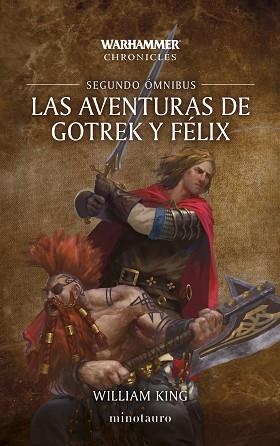 LAS AVENTURAS DE GOTREK Y FÉLIX OMNIBUS Nº 02/06 (NUEVA EDICIÓN) | 9788445020289 | KING, WILLIAM | Libreria Geli - Librería Online de Girona - Comprar libros en catalán y castellano