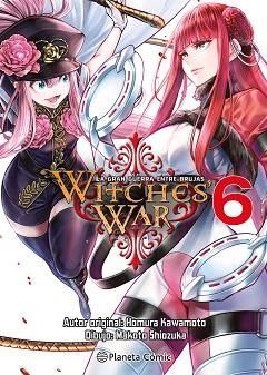 WITCHES WAR.LA GRAN GUERRA ENTRE BRUJAS Nº 06 | 9788411618687 | KAWAMOTO, HOMURA/SHIOZUKA, MAKOTO | Llibreria Geli - Llibreria Online de Girona - Comprar llibres en català i castellà