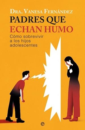 PADRES QUE ECHAN HUMO | 9788410940857 | FERNÁNDEZ, VANESA | Llibreria Geli - Llibreria Online de Girona - Comprar llibres en català i castellà