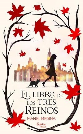 EL LIBRO DE LOS TRES REINOS | 9788412967401 | MEDINA, MANEL | Libreria Geli - Librería Online de Girona - Comprar libros en catalán y castellano