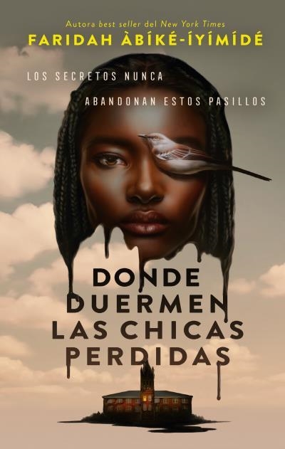 DONDE DUERMEN LAS CHICAS PERDIDAS | 9788410239401 | ÀBÍKE-ÍYÍMÍDÉ AYOOLA, FARIDAH | Libreria Geli - Librería Online de Girona - Comprar libros en catalán y castellano