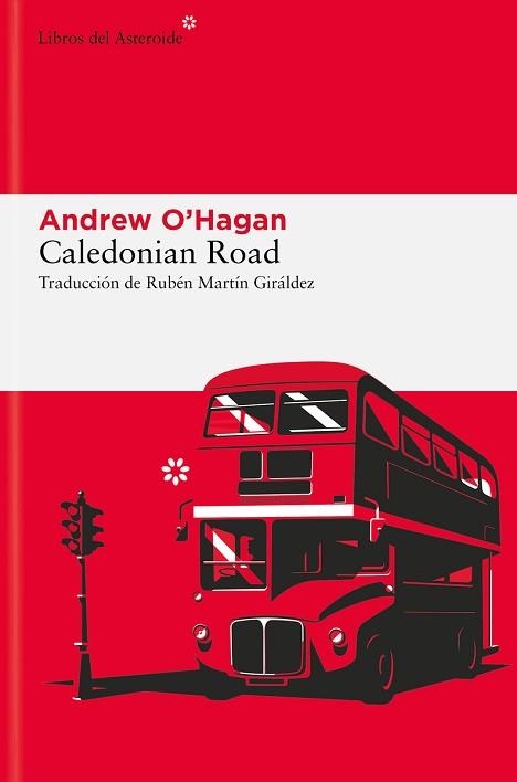CALEDONIAN ROAD | 9788410178373 | O'HAGAN, ANDREW | Libreria Geli - Librería Online de Girona - Comprar libros en catalán y castellano