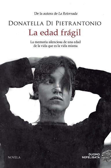 LA EDAD FRÁGIL | 9788419834461 | DI PIETRANTONIO, DONATELLA | Libreria Geli - Librería Online de Girona - Comprar libros en catalán y castellano