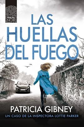 LAS HUELLAS DEL FUEGO | 9788410424135 | GIBNEY, PATRICIA | Llibreria Geli - Llibreria Online de Girona - Comprar llibres en català i castellà