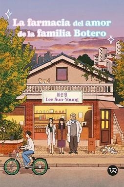 LA FARMACIA DEL AMOR DE LA FAMILIA BOTERO | 9791387601010 | LEE SEON YOUNG | Llibreria Geli - Llibreria Online de Girona - Comprar llibres en català i castellà