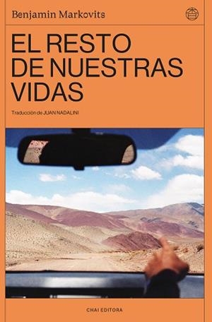 EL RESTO DE NUESTRAS VIDAS | 9788412940541 | MARKOVITS, BENJAMIN | Libreria Geli - Librería Online de Girona - Comprar libros en catalán y castellano