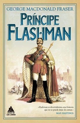 PRÍNCIPE FLASHMAN | 9788419703804 | MACDONALD FRASER, GEORGE | Llibreria Geli - Llibreria Online de Girona - Comprar llibres en català i castellà