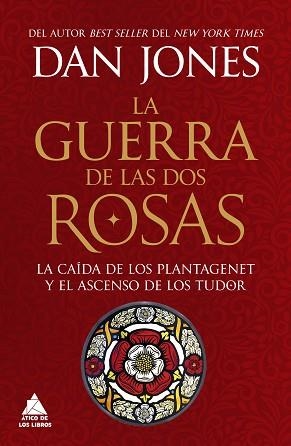 LA GUERRA DE LAS DOS ROSAS | 9788419703972 | JONES, DAN | Llibreria Geli - Llibreria Online de Girona - Comprar llibres en català i castellà