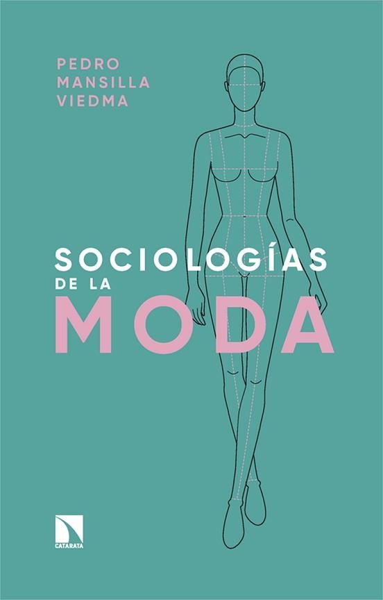 SOCIOLOGÍAS DE LA MODA | 9788410673267 | MANSILLA VIEDMA, PEDRO | Llibreria Geli - Llibreria Online de Girona - Comprar llibres en català i castellà
