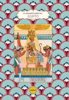 EL PEQUEÑO LIBRO DE EGIPTO | 9788412906370 | POGGI, AMÉLIE | Llibreria Geli - Llibreria Online de Girona - Comprar llibres en català i castellà