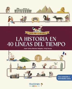 LA HISTORIA EN 40 LÍNEAS DEL TIEMPO | 9788413614281 | MORENO DELGADO, JUAN CARLOS | Llibreria Geli - Llibreria Online de Girona - Comprar llibres en català i castellà