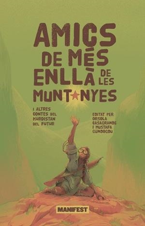 AMICS DE MÉS ENLLÁ DE LES MUNTANYES | 9788410344396 | Llibreria Geli - Llibreria Online de Girona - Comprar llibres en català i castellà