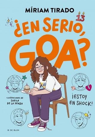 ME LLAMO GOA-7.EN SERIO,GOA? | 9788410269750 | TIRADO, MÍRIAM | Llibreria Geli - Llibreria Online de Girona - Comprar llibres en català i castellà