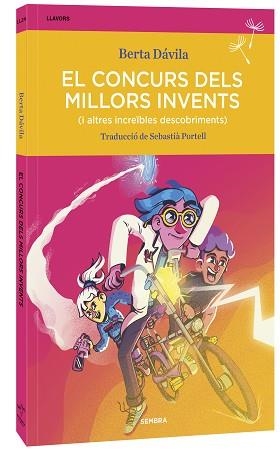 EL CONCURS DELS MILLORS INVENTS | 9788410198234 | DÁVILA, BERTA | Libreria Geli - Librería Online de Girona - Comprar libros en catalán y castellano