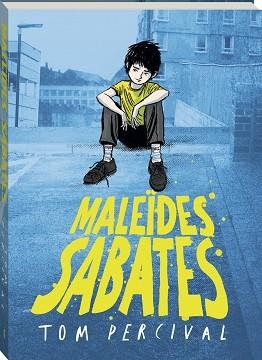 MALEÏDES SABATES | 9788419913807 | PERCIVAL, TOM | Llibreria Geli - Llibreria Online de Girona - Comprar llibres en català i castellà