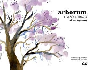 ARBORUM TRAZO A TRAZO | 9788425235689 | SUGRANYES COCA, MÍRIAM | Llibreria Geli - Llibreria Online de Girona - Comprar llibres en català i castellà