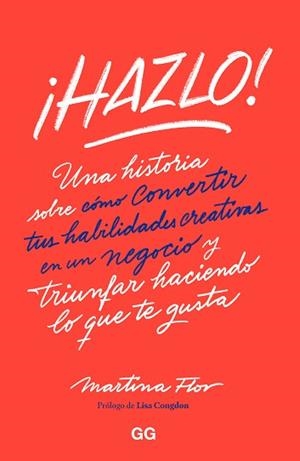 HAZLO! | 9788425235931 | FLOR, MARTINA | Llibreria Geli - Llibreria Online de Girona - Comprar llibres en català i castellà