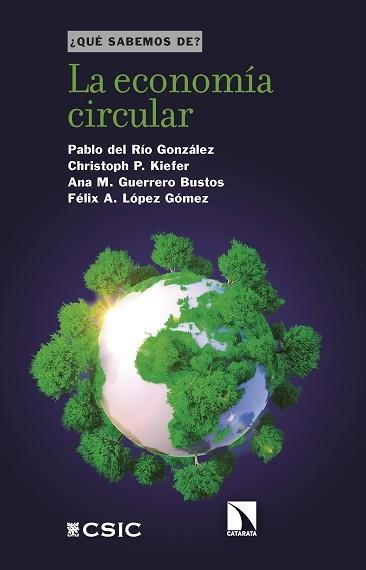 LA ECONOMÍA CIRCULAR | 9788400114053 | RÍO GONZÁLEZ, PABLO DEL/KIEFER, CHRISTOPH P. | Llibreria Geli - Llibreria Online de Girona - Comprar llibres en català i castellà