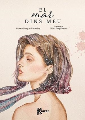 EL MAR DINS MEU | 9788419476432 | MARQUÈS, MONTSE | Llibreria Geli - Llibreria Online de Girona - Comprar llibres en català i castellà