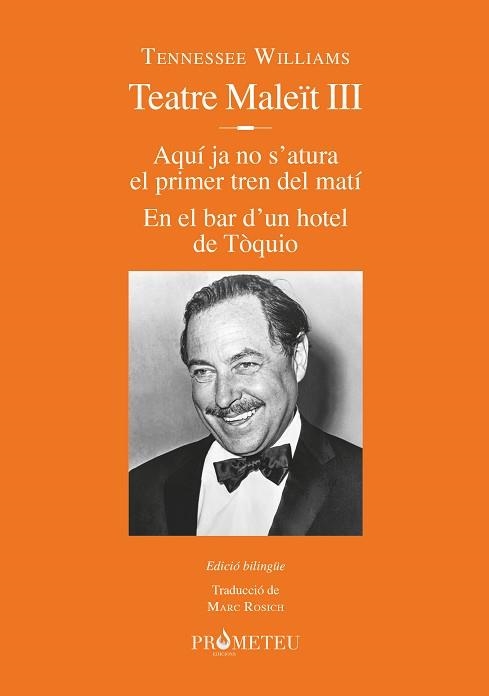 TENNESSEE WILLIAMS.TEATRE MALEÏT-3 | 9788412215625 | WILLIAMS, TENNESSEE | Llibreria Geli - Llibreria Online de Girona - Comprar llibres en català i castellà
