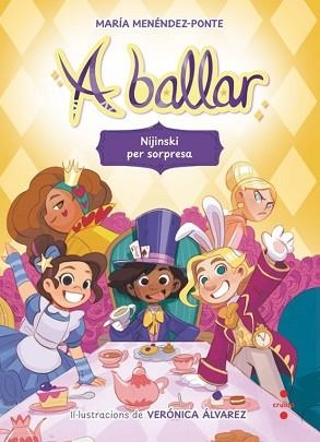 A BALLAR-3.NIJINSKI PER SORPRESA | 9788466158657 | MENÉNDEZ-PONTE, MARÍA | Llibreria Geli - Llibreria Online de Girona - Comprar llibres en català i castellà