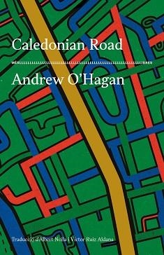 CALEDONIAN ROAD(EDICIÓ EN CATALÀ) | 9788417353650 | ANDREW O'HAGAN | Llibreria Geli - Llibreria Online de Girona - Comprar llibres en català i castellà