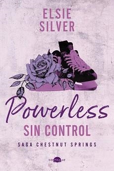POWERLESS.SIN CONTROL | 9788419822703 | SILVER, ELSIE | Llibreria Geli - Llibreria Online de Girona - Comprar llibres en català i castellà