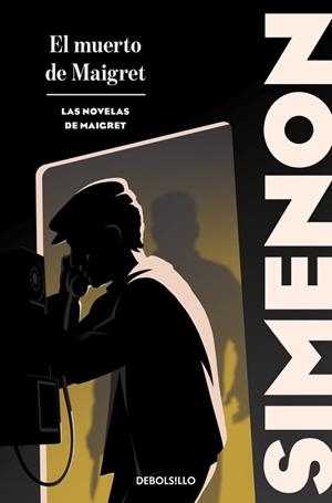 EL MUERTO DE MAIGRET (LAS NOVELAS DE MAIGRET) | 9788466382168 | SIMENON, GEORGES | Llibreria Geli - Llibreria Online de Girona - Comprar llibres en català i castellà