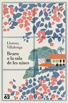 BEARN O LA SALA DE LES NINES | 9788429782622 | VILLALONGA, LLORENÇ | Libreria Geli - Librería Online de Girona - Comprar libros en catalán y castellano