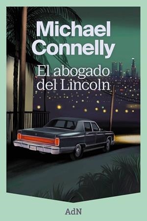 EL ABOGADO DEL LINCOLN | 9788410138353 | CONNELLY, MICHAEL | Libreria Geli - Librería Online de Girona - Comprar libros en catalán y castellano