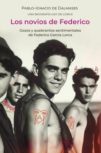 LOS NOVIOS DE FEDERICO | 9788410288737 | PABLO IGNACIO DE DALMASES | Llibreria Geli - Llibreria Online de Girona - Comprar llibres en català i castellà