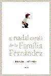 EL NADAL CATALA DE LA FAMILIA FERNANDEZ | 9788497871532 | FAMILIA FERNANDEZ | Llibreria Geli - Llibreria Online de Girona - Comprar llibres en català i castellà