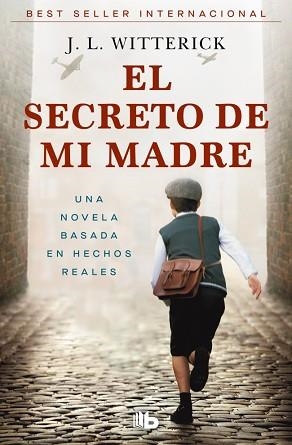 EL SECRETO DE MI MADRE | 9788410381407 | WITTERICK, J.L. | Libreria Geli - Librería Online de Girona - Comprar libros en catalán y castellano