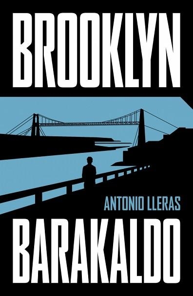 BROOKLYN-BARAKALDO | 9788401036651 | LLERAS, ANTONIO | Libreria Geli - Librería Online de Girona - Comprar libros en catalán y castellano