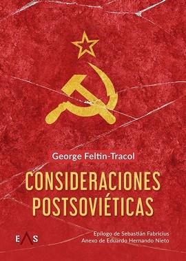 CONSIDERACIONES POSTSOVIÉTICAS | 9788419359698 | FELTIN-TRACOL, GEORGE | Libreria Geli - Librería Online de Girona - Comprar libros en catalán y castellano