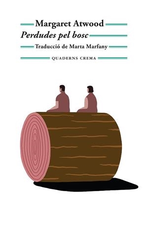 PERDUDES PEL BOSC | 9788477277064 | ATWOOD, MARGARET | Llibreria Geli - Llibreria Online de Girona - Comprar llibres en català i castellà