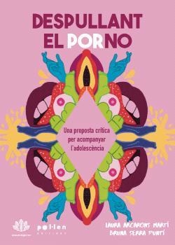 DESPULLANT EL PORNO | 9788410255852 | SERRA PUNTÍ,BRUNA | Libreria Geli - Librería Online de Girona - Comprar libros en catalán y castellano