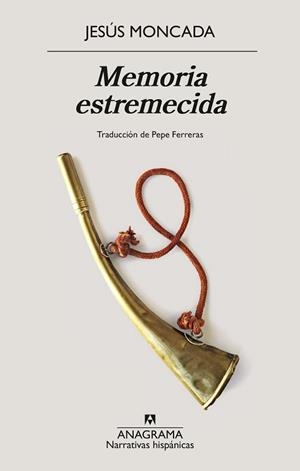 MEMORIA ESTREMECIDA | 9788433946751 | MONCADA, JESÚS | Llibreria Geli - Llibreria Online de Girona - Comprar llibres en català i castellà