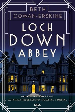 LOCH DOWN ABBEY | 9788411328227 | COWAN-ERKSINE, BETH | Llibreria Geli - Llibreria Online de Girona - Comprar llibres en català i castellà